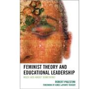 Robert Palestini Feminist Theory and Educational Leadership (Copertina rigida)