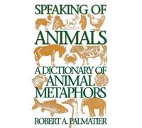 Robert Palmatier Speaking of Animals (Copertina rigida)