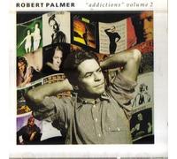 Robert Palmer - Addictions vol. 2