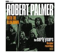 Robert Palmer and The Alan Bown The Early Years: His Debut Recordings (CD) Album