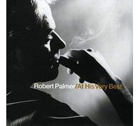 Robert Palmer - At His Very Best