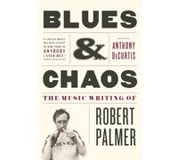 Robert Palmer Blues & Chaos (Tascabile)