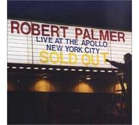 Robert Palmer - Live at the Apollo: New York C