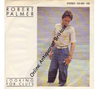 Robert Palmer - Robert Palmer ?- Looking For Clues Vinyl, 7", Single, 45 RPM
