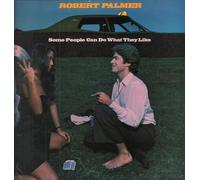 ROBERT PALMER - some people can do what they like