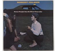 Robert Palmer , - Some People Can Do What They Like - Island Records - ILPS 9420