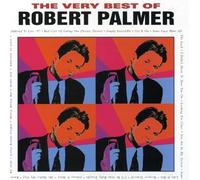 Robert Palmer The Very Best of Robert Palmer (CD)
