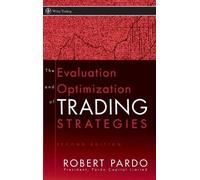Robert Pardo The Evaluation and Optimization of Trading Strat (Copertina rigida)