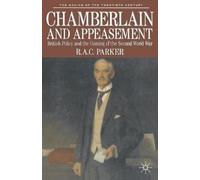 Robert Parker Chamberlain and Appeasement (Tascabile)