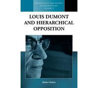 Robert Parkin Louis Dumont and Hierarchical Opposition (Tascabile)