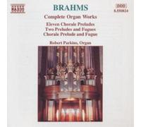 Robert Parkins Brahms - Complete Organ Works (CD) Album