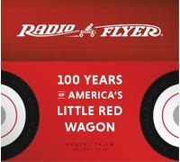 Robert Pasin Carlye Adler Radio Flyer (Copertina rigida)