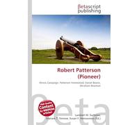Robert Patterson (Pioneer): Illinois Campaign, Patterson Homestead, Daniel Boone, Abraham Bowman