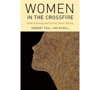 Robert Paul Churchill Women in the Crossfire (Copertina rigida)