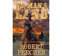 Robert Peecher No Man's Land (Tascabile)
