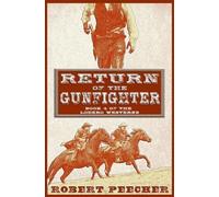 Robert Peecher Return of the Gunfighter (Tascabile) Lodero Westerns