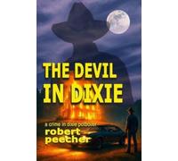 Robert Peecher The Devil in Dixie (Tascabile)