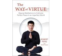 Robert Peng The Way of Virtue (Tascabile)