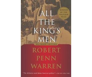 Robert Penn Warren All the King's Men (Tascabile)