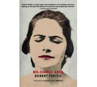 Robert Perisic No-Signal Area (Tascabile)