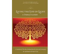 Robert Petrovich Living the Life of Light (Tascabile)