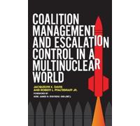 Robert Pfaltzgr Coalition Management and Escalation Control i (Copertina rigida)