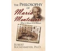 Robert Ph D Buckenmeyer The Philosophy of Maria Montessori (Copertina rigida)