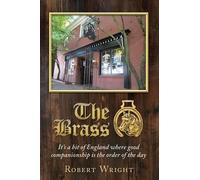 Robert Philip Wright The Brass (Tascabile)