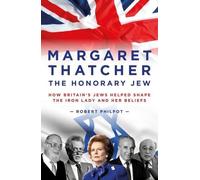 Robert Philpot Margaret Thatcher (Copertina rigida)