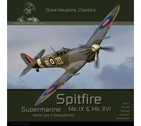 Robert Pied Nicolas Deboeck Supermarine Spitfire Mk.IX & Mk.XVI (Tascabile)