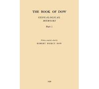 Robert Piercy Dow The Book of Dow - Part 1 (Tascabile)