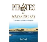 Robert Pietsch Pirates at Mafeking Bay (Tascabile)