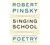 Robert Pinsky Singing School (Copertina rigida)