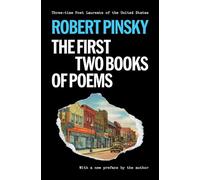 Robert Pinsky: The First Two Books of Poems
