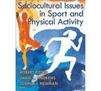 Robert Pitter Sociocultural Issues in Sport and Physical Activity (Tascabile)