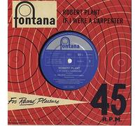 Robert Plant: If I Were A Carpenter 7"