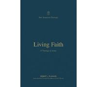 Robert Plummer Living Faith (Tascabile) New Testament Theology