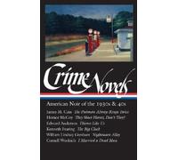 Robert Polito Crime Novels: American Noir of the 1930s & 40s (Copertina rigida)