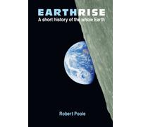 Robert Poole Earthrise (Tascabile)