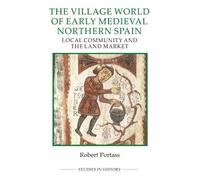Robert Portass The Village World of Early Medieval Northern S (Copertina rigida)