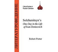 Robert Porter Solzhenitsyn's One Day in the Life of Ivan Denisovich (Tascabile)