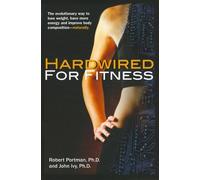 Robert Portman John Ivy Hardwired for Fitness (Copertina rigida)