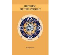 Robert Powell History of the Zodiac (Copertina rigida)