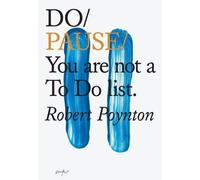 Robert Poynton Do Pause (Tascabile)