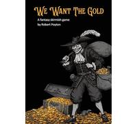 Robert Poyton We Want the Gold (Tascabile)