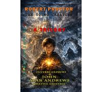 Robert Proctor - The Young Creative: The Trilogy: 1