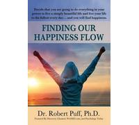 Robert Puff Finding Our Happiness Flow (Tascabile)