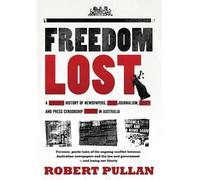 Robert Pullan Freedom Lost (Tascabile)