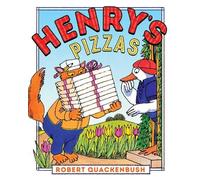 Robert Quackenbush Henry's Pizzas (Copertina rigida) Henry Duck
