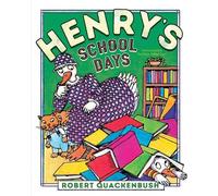 Robert Quackenbush Henry's School Days (Tascabile) Henry Duck